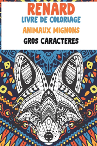 Livre de coloriage - Gros caractères - Animaux mignons - Renard