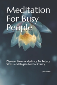 Meditation For Busy People
