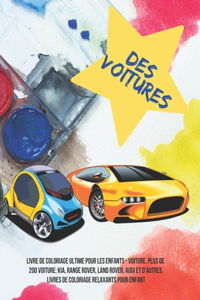 Livre de coloriage ultime pour les enfants - Voiture. Plus de 200 Voiture