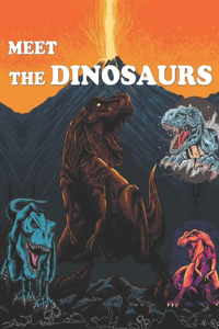 Meet the Dinosaurs