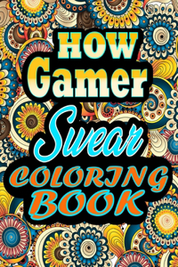 how Gamer Swear Coloring Book