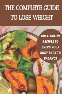 The complete guide to lose weight