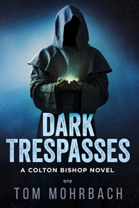 Dark Trespasses