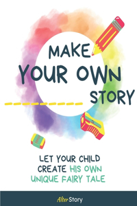 Make Your Own Story