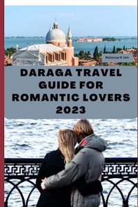 Daraga Travel Guide for Romantic Lovers 2023