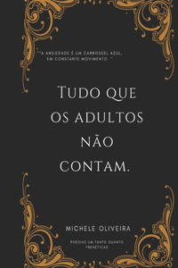 Tudo que os adultos não contam