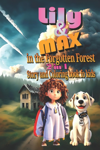 Lily and Max, in the Forgotten Forest