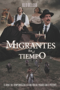 Migrantes en el Tiempo
