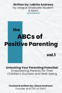 ABCs of Positive Parenting