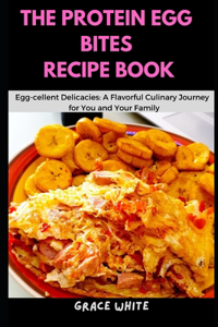Protein Egg Bites Recipe Book