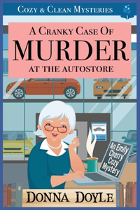 A Cranky Case of Murder At The Autostore