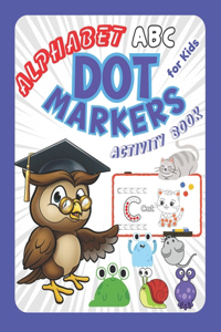 Alphabet Dot Markers Activity Book for kids ABC
