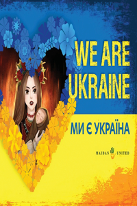 We Are Ukraine