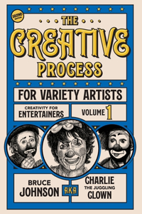 Creative Process for Variety Artists