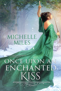 Once Upon an Enchanted Kiss