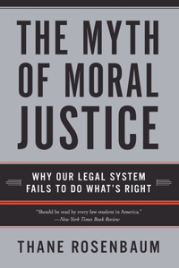 Myth of Moral Justice