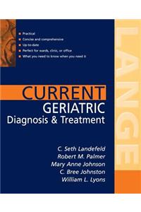 Current Geriatric Diagnosis and Treatment