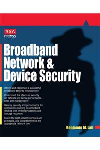 Broadband Network and Device Security