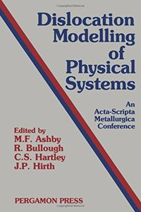 Dislocation Modelling of Physical Systems: International Conference Proceedings