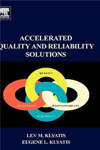 Accelerated Quality and Reliability Solutions