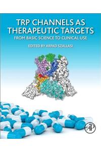 TRP Channels as Therapeutic Targets