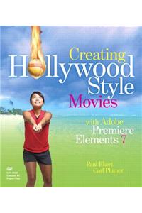 Creating Hollywood-Style Movies with Adobe Premiere Elements 7