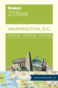 Fodor's Washington, D.C. 25 Best