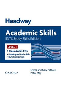 Headway Academic Skills IELTS Study Skills Edition: Class Audio CDs