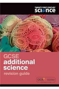 Twenty First Century Science: GCSE Additional Science Revision Guide