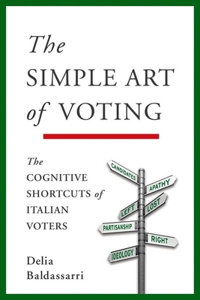 The Simple Art of Voting: The Cognitive Shortcuts of Italian Voters