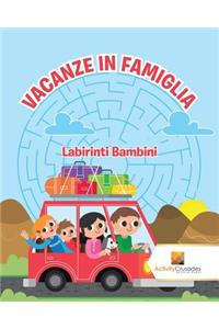 Vacanze In Famiglia