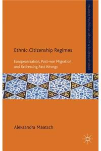 Ethnic Citizenship Regimes