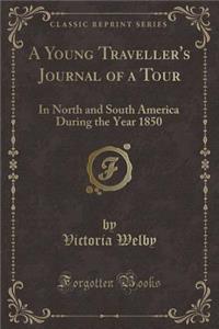 A Young Traveller's Journal of a Tour