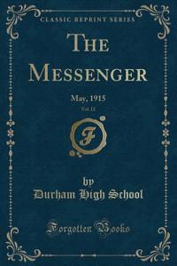 The Messenger, Vol. 12: May, 1915 (Classic Reprint)