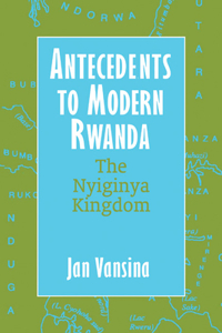 Antecedents to Modern Rwanda