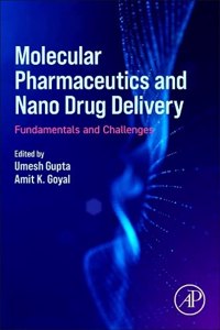 Molecular Pharmaceutics and Nano Drug Delivery