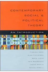 Contemporary Social and Political Theory