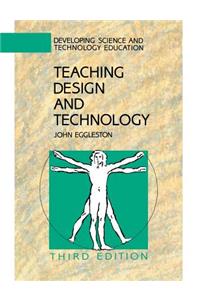 Teaching Design and Technology 3e