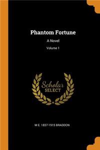 Phantom Fortune