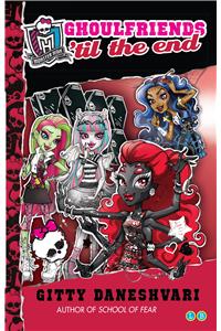 Monster High: Ghoulfriends 'til the End
