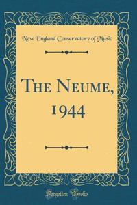 The Neume, 1944 (Classic Reprint)