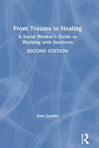 From Trauma to Healing