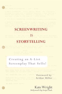 Screenwriting Is Storytelling