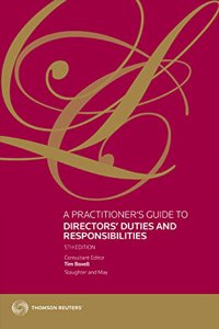 A Practitioner's Guide to Directors' Duties and Responsibilities