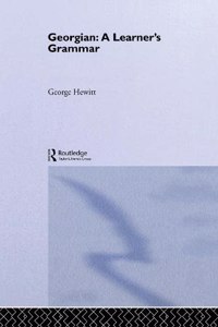Georgian: A Learner's Grammar