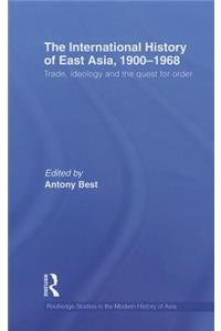 The International History of East Asia, 1900-1968