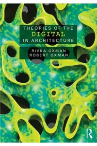 Theories of the Digital in Architecture
