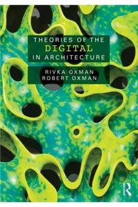 Theories of the Digital in Architecture