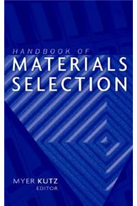 Handbook of Materials Selection