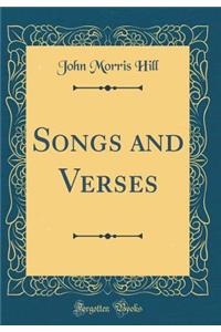 Songs and Verses (Classic Reprint)